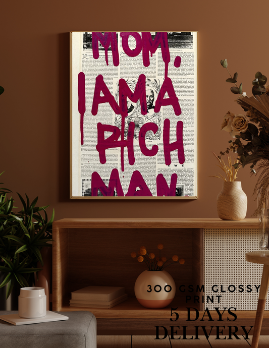 Mom, I Am A Rich Man Print 4K WALL ART
