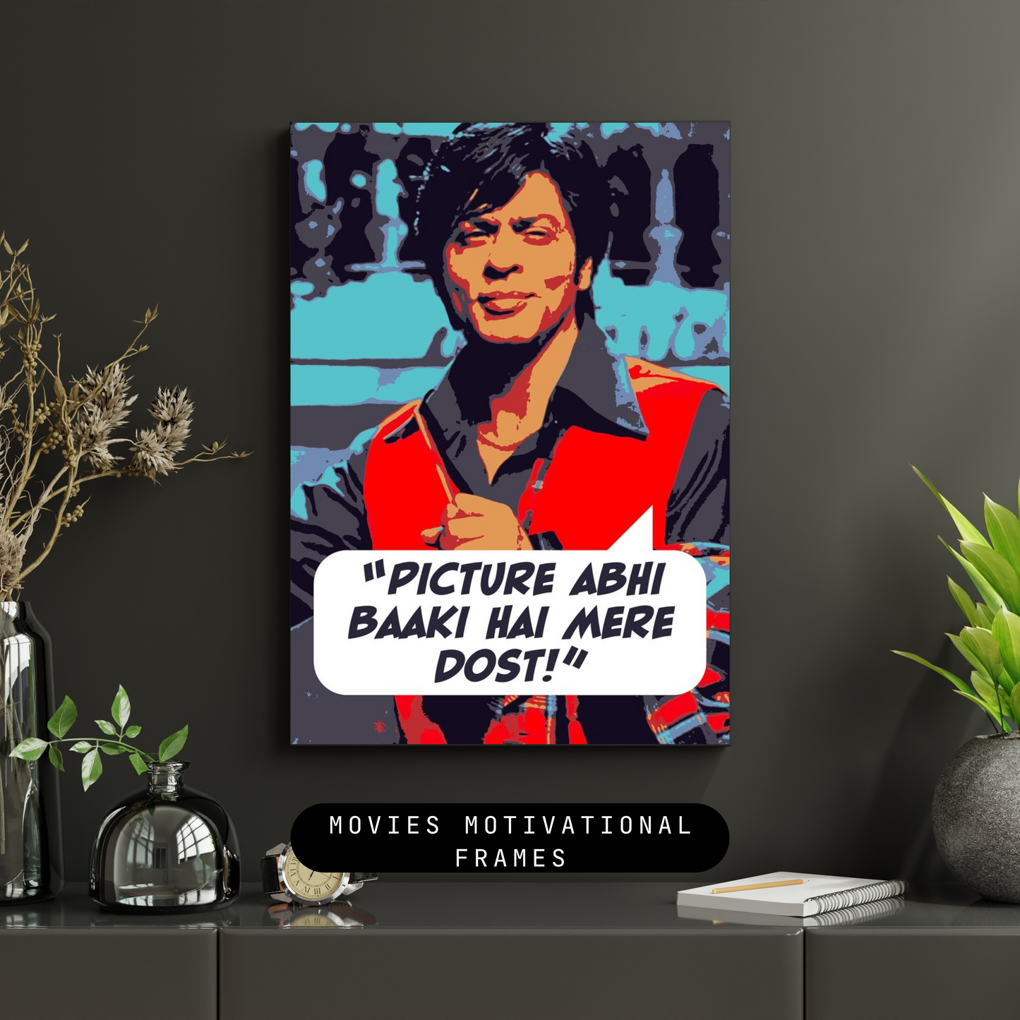 Picture toh abhi baaki h mere dost - by shah rukh khaan (movies motivations)