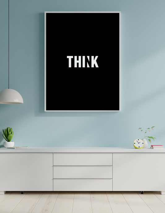 Think 4k poster / frame
