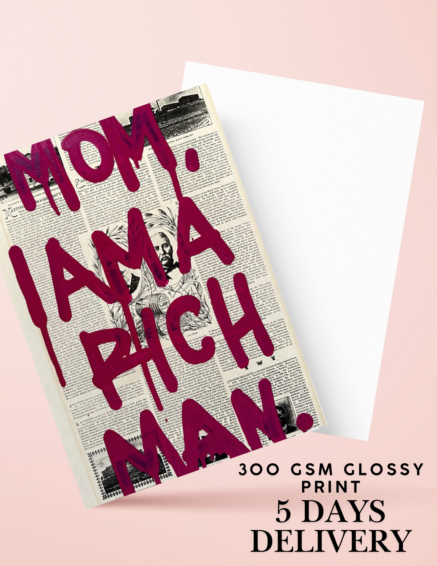 Mom, I Am A Rich Man Print 4K WALL ART
