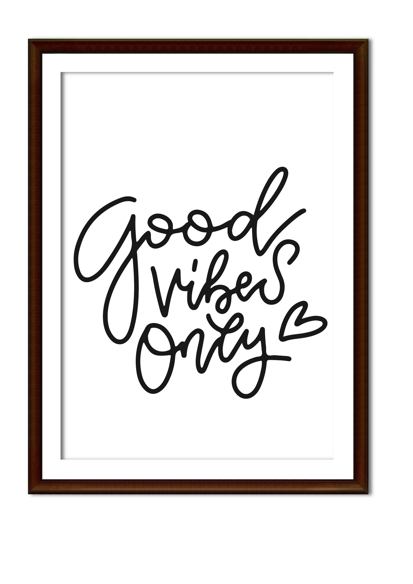 GOOD VIBES ONLY 4K WALL ART